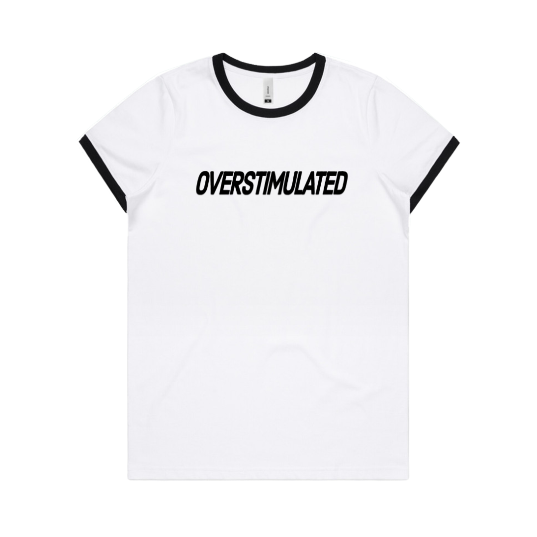 'Overstimulated' Women's Ringer Tee