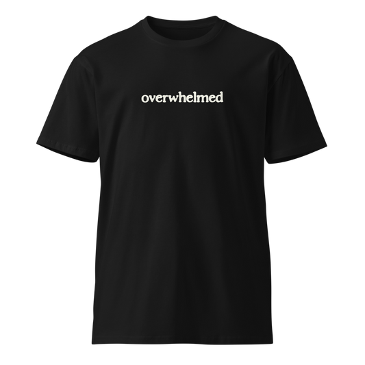 'overwhelmed' Classic Black Tee