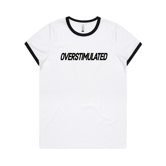 'Overstimulated' Women's Ringer Tee
