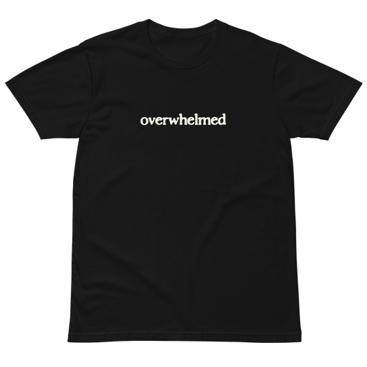 'overwhelmed' Classic Black Tee