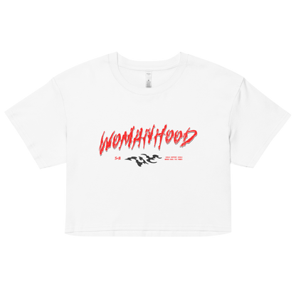 'WOMANHOOD' Street Crop